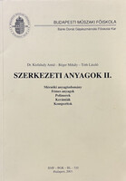Szerkezeti anyagok II. - Dr. Kisfaludy Antal - Réger Mihály - Tóth László