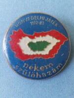 Jelvény ,kitűző.