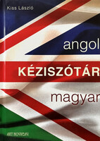 Angol-Magyar kéziszótár - Kiss László