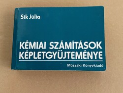 Sik Julia: Kémiai számítások képletgyűjteménye Műszaki Könyvkiadó Budapest 1988.