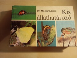 Dr. Móczár László Kis állathatározó