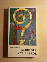 Gecse Gusztáv Kérdések a vallásról