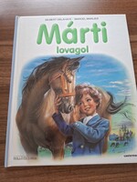 Gilbert Delahaye - Marcel Marlier - Márti lovagol