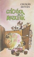 Illusztrálta: Sajdik Ferenc Csukás István Csicsóka és a moszkitók