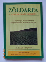 Dr. Yoshihide Hagiwara: ZÖLDÁRPA ​, A MINDENTADÓ TÁPLÁLÉK