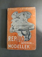 Babajev,Kudrjavcev - Repülő játékok és modellek