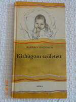 Barbro Lindgren: KISHÚGOM SZÜLETETT - régi mesekönyv Kovács Péter rajzaival