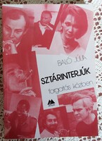 Baló Júlia - Sztárinterjúk forgatás közben / Múzsák Kiadás 1988