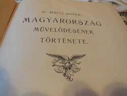 Magyarország művelödésének története   írta Dr Berecz  Sándor   KNER nyomda  Gyoma  1905.