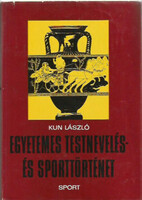 Egyetemes testnevelés- és sporttörténet - Kun László