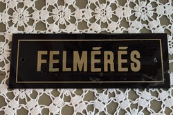 Retro üveg tábla ,,FELMÉRÉS" felirattal