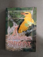 Schmidt Egon - Legszebben éneklő madaraink