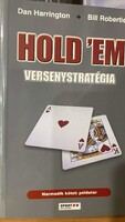 Hold 'em versenystratégia III. - Példatár - Harmadik kötet: példatár Bill Robertie  Dan Harrington
