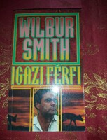 Wilbur Smith : Igazi férfi