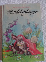 Füzesi Zsuzsa: MONDÓKÁSKÖNYV  2 - Mondogatók, kiszámolók, játékok