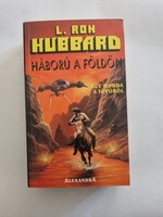 L. Ron Hubbard: Háború a Földön 1. - Egy monda a jövőből