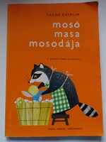Varga Katalin: MOSÓ MASA MOSODÁJA - F. Győrffy Anna rajzaival - (1982)