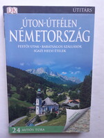 Úton-útfélen: Németország /Útitárs, térkép melléklet NÉLKÜL, ajándékozási bejegyzéssell