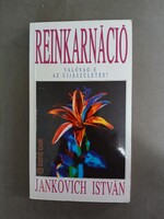 Jankovich István - Reinkarnáció - Édesvíz,1992