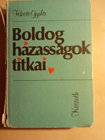 Fekete Gyula Boldog házasságok titkai