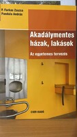Pandula András  P. Farkas Zsuzsa: Akadálymentes házak, lakások