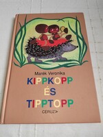 Marék Veronika: Kippkopp és Tipptopp