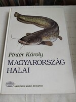 Pintér Károly: Magyarország halai