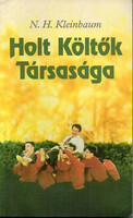 Holt Költők Társasága - N.H. Kleinbaum