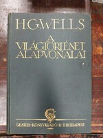 H.G.Wells: A Világtörténet alapvonalai, második kiadás 1925
