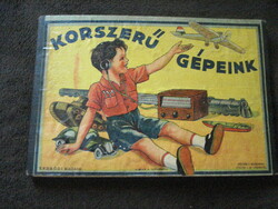 Földes Imre Korszerű gépeink antik leporelló