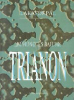 "Bűnünk" és bajunk Trianon - Lakatos Pál