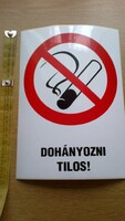 Gyűjtőknek ajánlom  Retró dohányozni tilos   táblát eladom