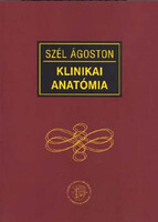 Klinikai anatómia - Dr. Szél Ágoston