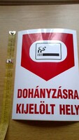 Gyűjtőknek ajánlom  Retró dohányzásra kijelölt hely   táblát eladom
