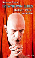 Downtown Blues - Halász Péter emlékére - Najmányi László