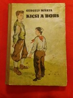 1956. Gergely Márta :Kicsi a bors könyv képek szerint Ifjúsági Könyvkiadó