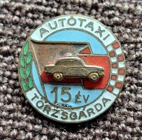 Autó TAXI törzsgárda 15 év . Jelvény  , kitüző