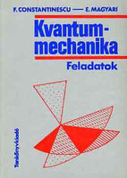 Kvantummechanika (feladatok) - Constantinescu-Magyari