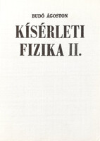 Kísérleti fizika II. - Budó Ágoston