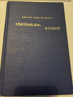Értavy Baráth Kata Történelem: kitűnő (Regény az 1956-os szabadságharc idejéből)