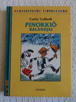 Carlo Collodi: PINOKKIÓ kalandjai - mesekönyv Szecskó Tamás rajzaival (Klasszikusok fiataloknak)