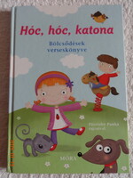 HÓC, HÓC, KATONA - bölcsődések verseskönyve - Pásztohy Panka illusztrációival