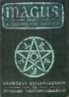 M.A.G.U.S. avagy a kalandorok krónikái (Kézikönyv kalandozóknak és útmutató kalandmestereknek) - Gáspár András (szerk.)