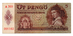 5 Pengő Bankjegy 1939 gVF alacsony sorszám 001162