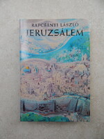Rapcsányi László - Jeruzsálem