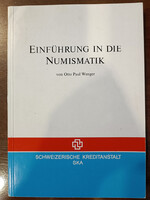 Von Otto Paul Wenger - Einführung in die Numismatik