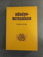 Szepessy István - Növénybetegségek*
