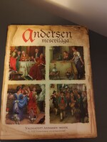 Andersen mesevilága - Válogatott Andersen-mesék