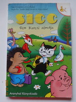 Rangáné Lovas Ágnes: SICC - Sün Karcsi almája - kemény lapos mesekönyv Haui József rajzaival
