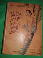 1930. Katz Richárd :Vidám napok barna emberek között KÖNYV a képek szerint TOLNAI